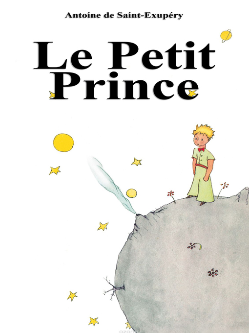 Nimiön Le Petit Prince lisätiedot, tekijä Antoine de Saint-Exupéry - Saatavilla